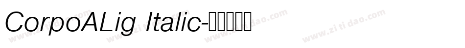 CorpoALig Italic字体转换